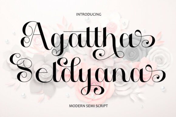Agattha Seldyana: The Script Typeface for Modern Brands