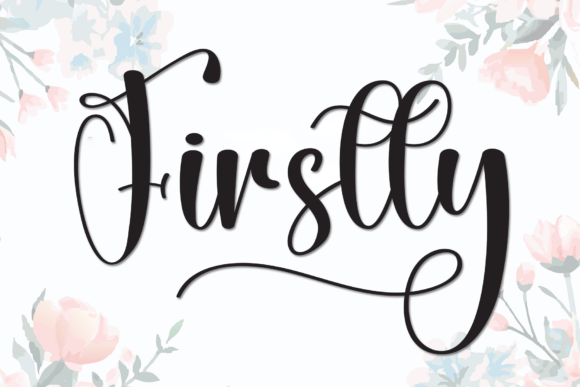 Firstly: A Modern Script Font for Editorial Design